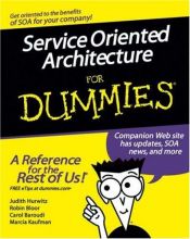 book cover of Service Oriented Architecture for Dummies (For Dummies) by Judith Hurwitz