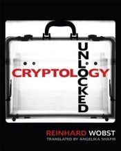 book cover of Cryptology Unlocked by Reinhard Wobst