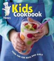 book cover of Pillsbury Kids Cookbook by Pillsbury Company