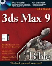 book cover of 3ds Max 9 Bible by Kelly L. Murdock