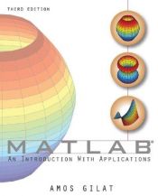 book cover of MATLAB: An Introduction with Applications by Amos Gilat