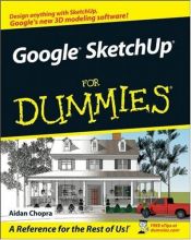 book cover of Google sketchup for dummies by Aidan Chopra