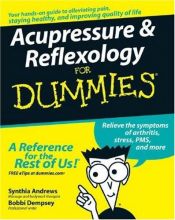book cover of Acupressure & Reflexology For Dummies (For Dummies (Health & Fitness)) by Bobbi Dempsey