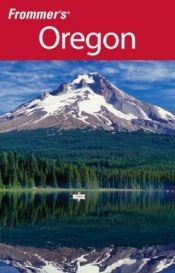 book cover of Frommer's Oregon by Karl Samson