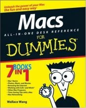 book cover of Mac für Dummies : Alles-in-einem-Band ; [7 Bücher in 1 ; mit dem Mac vertraut werden ; Fotos, Musik und Filme ; unterwegs im Internet ; arbeiten mit iLife und iWork ; die richtige Mac-Software nutzen ; zeitsparende Tipps für den Mac ; der Mac im Netzwerk] by Wallace Wang