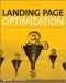 Landing Pages: Landing Pages, Optimierung, Testen, Conversions generieren