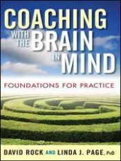 book cover of Coaching with the Brain in Mind: Foundations for Practice by David Rock