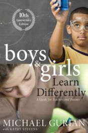 book cover of Boys and girls learn differently! : a guide for teachers and parents by Michael Gurian