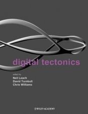 book cover of Digital Tectonics by Neil Leach