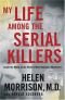 Ma vie avec les serial killers : Secrets de profileuse