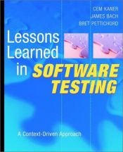 book cover of Lessons Learned in Software Testing by Cem Kaner