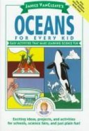 book cover of Janice VanCleave's oceans for every kid : easy activities that make learning science fun by Janice VanCleave