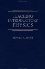 book cover of Teaching Introductory Physics by Arnold B. Arons