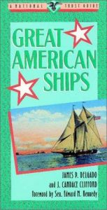 book cover of Great American ships (Great American places series) by James P. Delgado