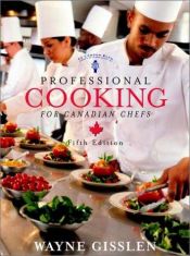 book cover of Professional Cooking for Canadian Chefs by Wayne Gisslen