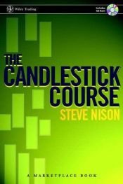 book cover of The Candlestick Course by Steve Nison