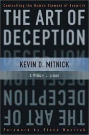 book cover of The Art of Deception. Controlling the Human Element of Security.: Controlling the Human Element of Security by 凯文·米特尼克