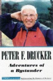 book cover of Adventures of A Bystander by Peter Drucker
