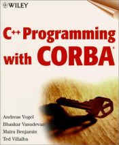 book cover of C Programming with CORBA(r) by Andreas Vogel