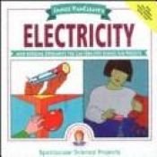 book cover of Janice VanCleave's Electricity: Mind-boggling Experiments You Can Turn Into Science Fair Projects by Janice VanCleave