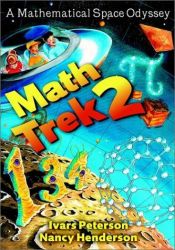 book cover of Math Trek 2: A Mathematical Space Odyssey by Ivars Peterson