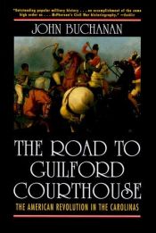 book cover of The Road to Guilford Courthouse by John Buchanan