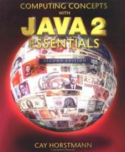 book cover of Computing Concepts With Java 2 Essentials by Cay S. Horstmann