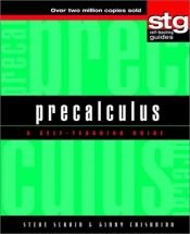 book cover of Precalculus : A Self-Teaching Guide (Wiley Self-Teaching Guides) by Steve Slavin