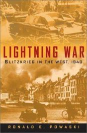 book cover of Lightning War: Blitzkrieg in the West, 1940 by Ronald E. Powaski