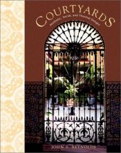 book cover of Courtyards: Aesthetic, Social, and Thermal Delight by John S. Reynolds