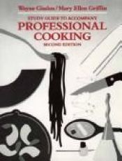 book cover of Study Guide to Accompany Professional Cooking by Wayne Gisslen