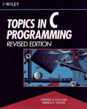 book cover of Topics in C Programming, Revised Edition by Stephen Kochan