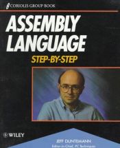 book cover of Assembly language : step-by-step by Jeff Duntemann