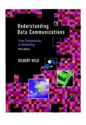 book cover of Understanding Data Communications by Gilbert Held