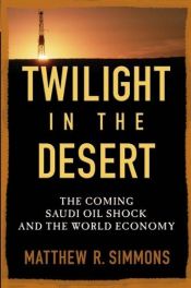 book cover of Twilight in the Desert by Мэтью Симмонс