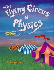 book cover of El circo ambulante de la física by Jearl Walker