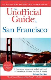 book cover of The Unofficial Guide to San Francisco (Unofficial Guides) by Richard Sterling