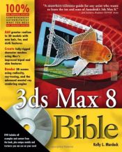 book cover of 3ds Max 8 Bible by Kelly L. Murdock