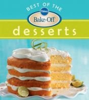 book cover of Pillsbury Best of the Bake-Off Desserts by Pillsbury Company