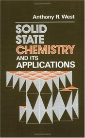 book cover of Solid State Chemistry and Its Applications by Anthony R. West