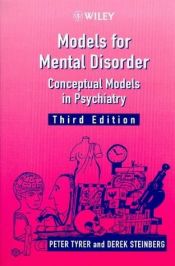 book cover of Models for mental disorder : conceptual models in psychiatry by Peter Tyrer