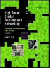 book cover of High Speed Digital Transmission Networking: Covering T by Gilbert Held