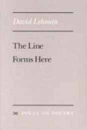 book cover of The Line Forms Here (Poets on Poetry) by David Lehman