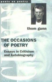 book cover of The occasions of poetry by Thomas Gunn