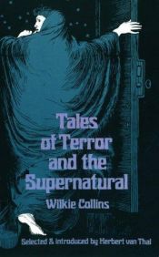 book cover of Tales of Terror and the Supernatural by 威尔基·柯林斯