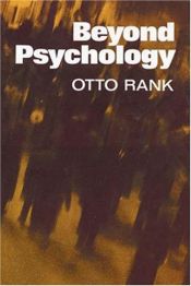 book cover of Beyond Psychology by Otto Rank