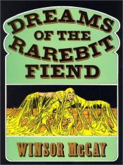 book cover of Dream of the Rarebit Fiend the Saturdays by Winsor McCay