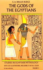 book cover of The Gods of the Egyptians (Volume 2): v. 2 by E. A. Wallis Budge