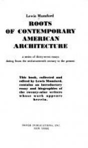 book cover of Roots of Contemporary American Architecture by لوئیس مامفورد