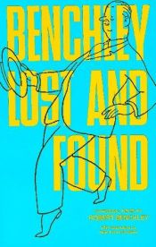 book cover of Benchley Lost and Found (Dover humor collections) by Robert Benchley